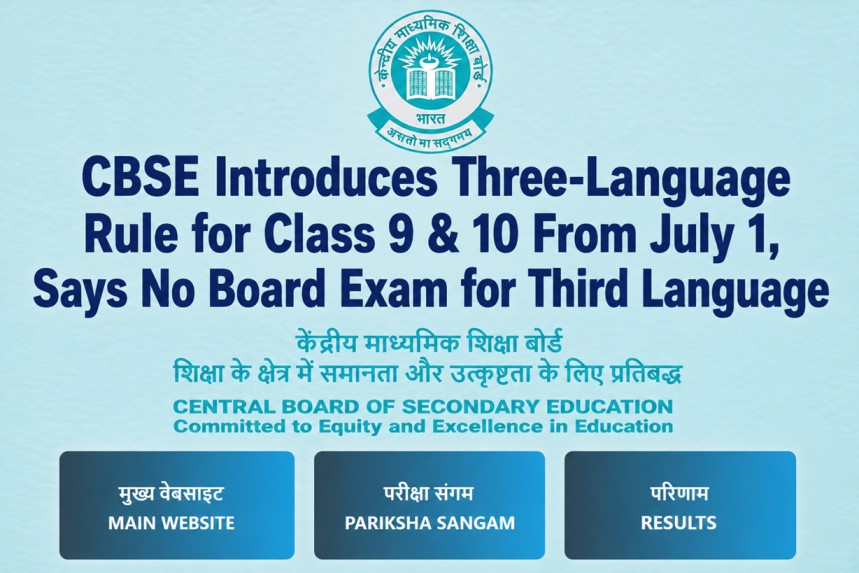 CBSE Introduces Three-Language Rule for Class 9 & 10 From July 1